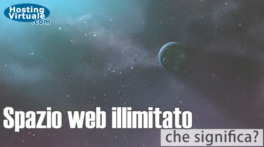 Spazio web illimitato, che significa?