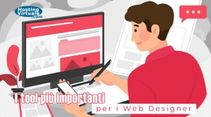 I tool più importanti per i Web Designer