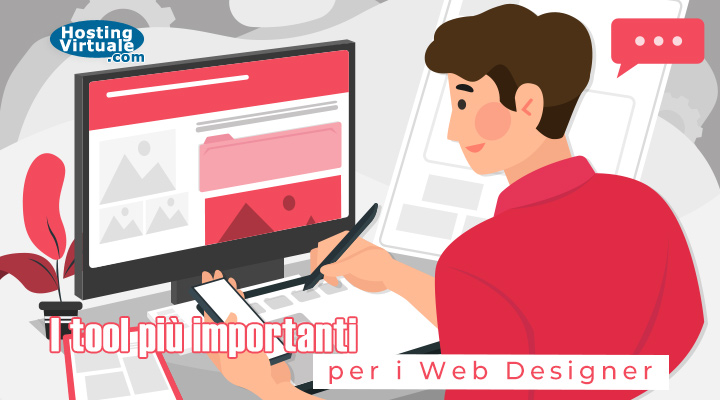 I tool più importanti per i Web Designer