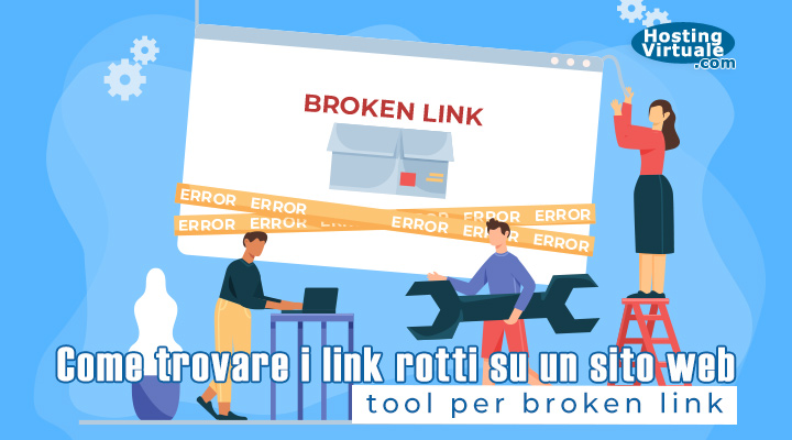 Come trovare i link rotti su un sito web: tool per broken link