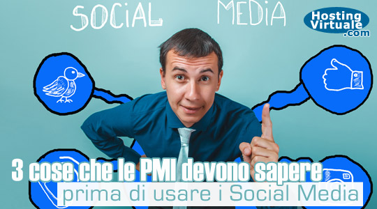 3 cose che le PMI devono sapere prima di usare i Social Media