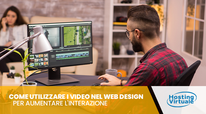 Come utilizzare i video nel web design per aumentare l'interazione