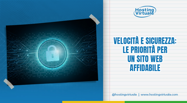 Velocita e sicurezza le priorita per un sito web affidabile