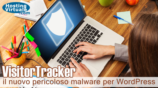 VisitorTracker, il nuovo pericoloso malware per WordPress
