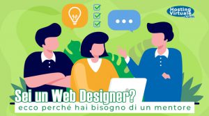 Web Designer: Perché hai bisogno di un mentore