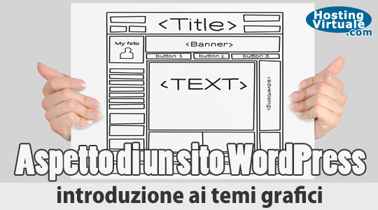 Aspetto di un sito WordPress: introduzione ai temi grafici